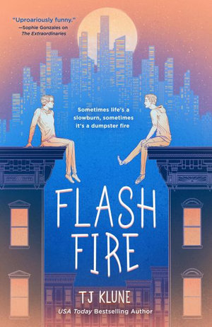 Flash Fire : The Extraordinaries: Book 2 - Tj Klune