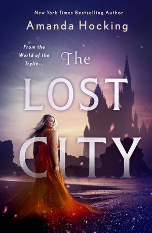 The Lost City : The Omte Origins (from the World of the Trylle) - Amanda Hocking