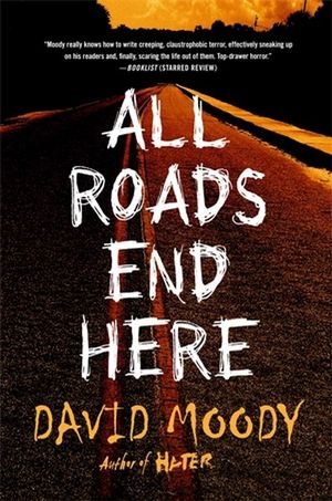 All Roads End Here : The Final War - David Moody