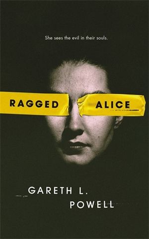 Ragged Alice - Gareth L. Powell