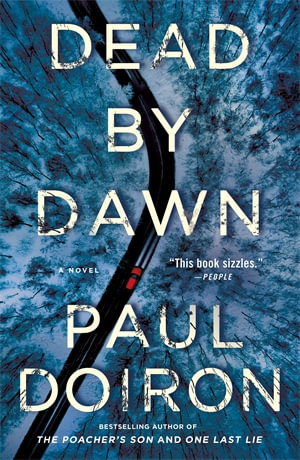 Dead by Dawn : A Novel - Paul Doiron