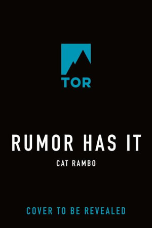 Rumor Has It : Disco Space Opera - Cat Rambo