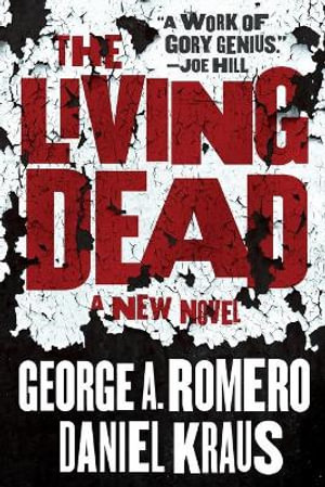 The Living Dead - George A Romero