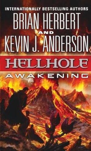 Hellhole : Awakening - Brian Herbert