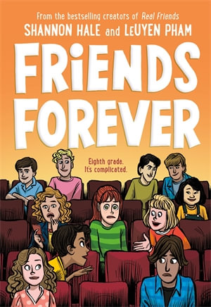 Friends Forever : Friends Forever - Shannon Hale