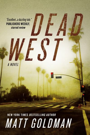 Dead West : Nils Shapiro - Matt Goldman