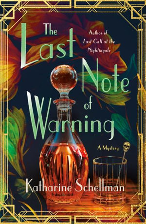 The Last Note of Warning : A Mystery - Katharine Schellman