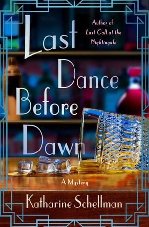 Last Dance Before Dawn : Nightingale Mysteries - Katharine Schellman