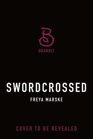 Swordcrossed - Freya Marske