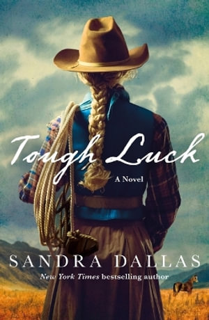 Tough Luck - Sandra Dallas