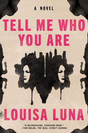 Tell Me Who You Are - Louisa Luna