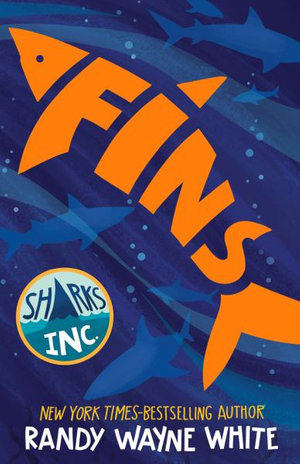 Fins : A Sharks Incorporated Novel - Randy Wayne White