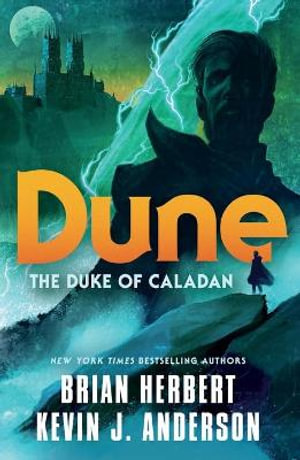 Dune : The Duke of Caladan - Brian Herbert