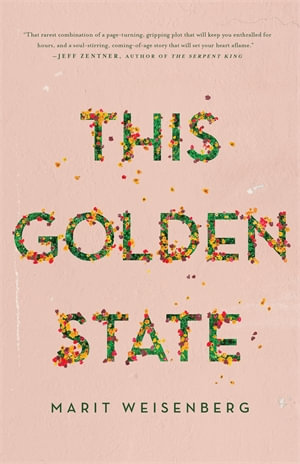 This Golden State - Marit Weisenberg