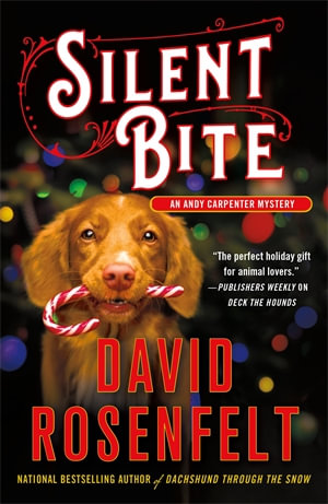 Silent Bite : An Andy Carpenter Mystery - David Rosenfelt