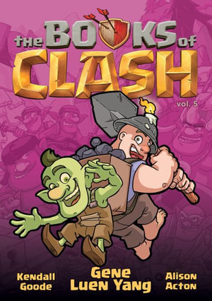 The Books of Clash Volume 5 : Legendary Legends of Legendarious Achievery - Gene Luen Yang