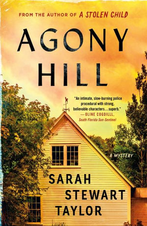 Agony Hill : A Mystery - Sarah Stewart Taylor