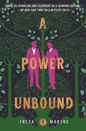 A Power Unbound : Last Binding - Freya Marske