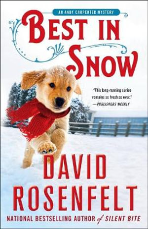 Best in Snow : An Andy Carpenter Mystery - David Rosenfelt