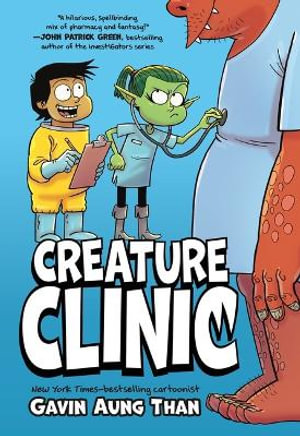 Creature Clinic - Gavin Aung Than