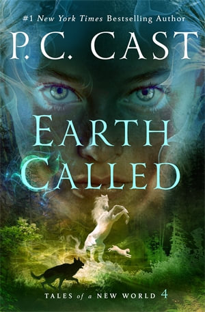 Earth Called : Tales of a New World - P. C. Cast