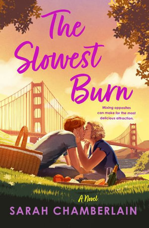 The Slowest Burn - Sarah Chamberlain