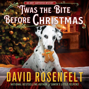 'Twas the Bite Before Christmas : An Andy Carpenter Mystery - David Rosenfelt