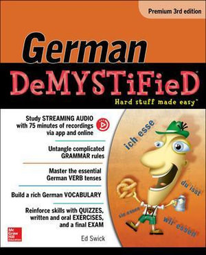 German Demystified, Premium 3rd Edition : Demystified Language - Ed Swick