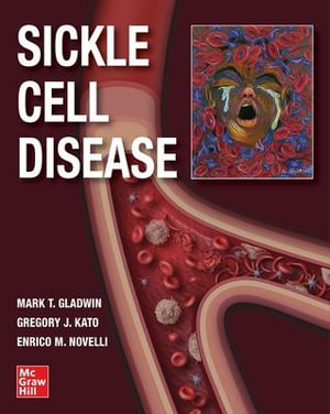 Sickle Cell Disease - Mark T. Gladwin