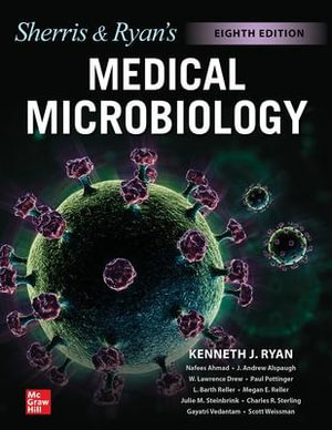 Ryan & Sherris Medical Microbiology : 8th edition - Kenneth J. Ryan