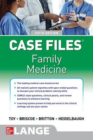 Case Files Family Medicine : 5th Edition - Eugene Toy