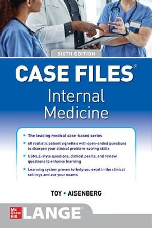 Case Files Internal Medicine : 6th Edition - Eugene C. Toy