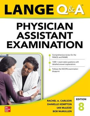 LANGE Q&A Physician Assistant Examination : 8th edition - Rachel Carlson