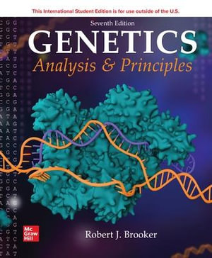 ISE Genetics 7ed : Analysis and Principles - Robert Brooker 