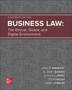 Business Law : The Ethical, Global, and Digital Environment - Jamie Darin Prenkert