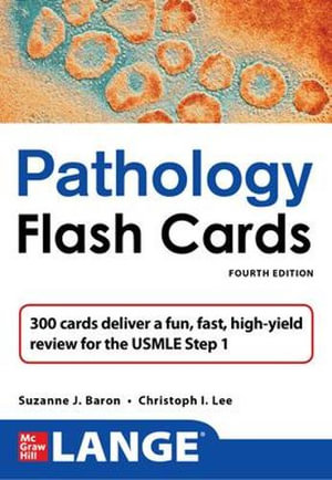 LANGE Pathology Flash Cards, Fourth Edition - Suzanne Baron