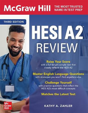 McGraw Hill HESI A2 Review, Third Edition - Kathy A. Zahler