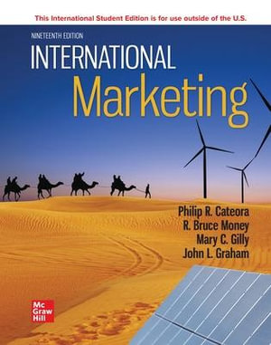 International Marketing ISE : 19th Edition - Philip R. Cateora