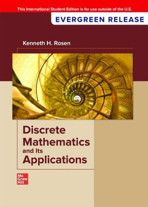 Discrete Mathematics and Its Applications : 2025 Release ISE - Kenneth H. Rosen