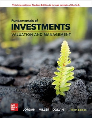 Fundamentals of Investments : 10th Edition - Valuation and Management ISE - Bradford D. Jordan