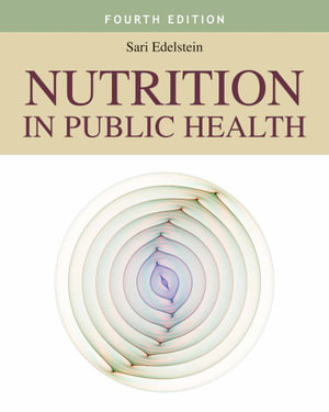 Nutrition In Public Health - Sari Edelstein