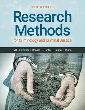 Research Methods for Criminology and Criminal Justice - Mark L. Dantzker