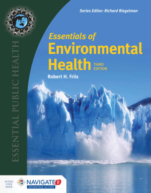 Essentials Of Environmental Health : 3rd edition - Robert H. Friis