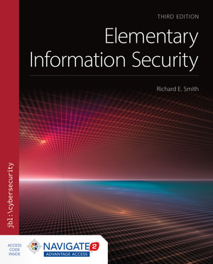 Elementary Information Security : 3rd edition - Richard E. Smith