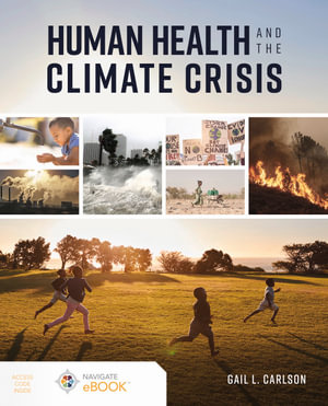 Human Health and the Climate Crisis - Gail Carlson