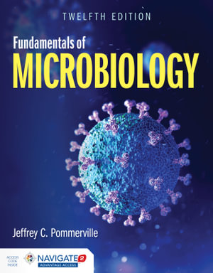 Fundamentals of Microbiology : 12th Edition - Jeffrey C. Pommerville