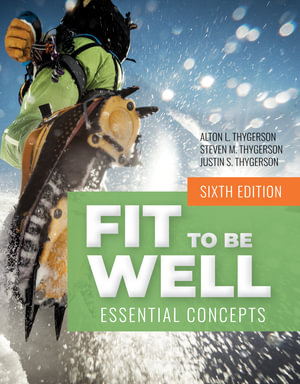 Fit to Be Well - Alton L. Thygerson