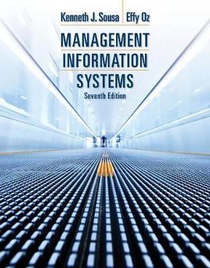 Management Information Systems : 7th Edition - Effy Oz