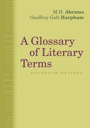 A Glossary of Literary Terms - M.H. Abrams