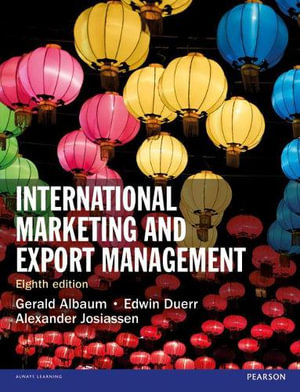 International Marketing and Export Management : 8th edition - Gerald Albaum